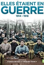 Elles étaient en guerre (1914 - 1918) (2014) afişi