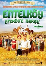 Entelköy Efeköy'e Karşı (2011) afişi