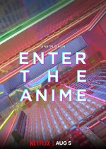 Enter the Anime (2019) afişi