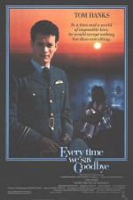 Every Time We Say Goodbye (1986) afişi Every Time We Say Goodbye (1986) afişi