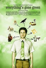 Everything's Gone Green (2006) afişi