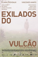 Exilados do Vulcão (2013) afişi