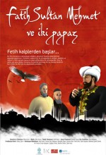 Fatih Sultan Mehmet Ve Iki Papaz  afişi