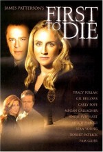 First To Die (2003) afişi
