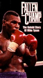 Fallen Champ: The Untold Story Of Mike Tyson (1993) afişi