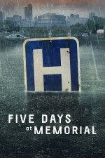 Five Days at Memorial (2022) afişi Five Days at Memorial (2022) afişi