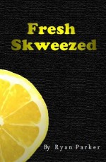 Fresh Skweezed (2011) afişi
