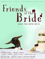 Friends of the Bride (2012) afişi