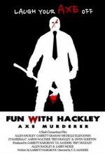Fun with Hackley: Axe Murderer (2017) afişi