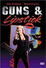 Guns & Lipstick (1995) afişi