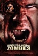 Gangsters, Guns & Zombies  afişi