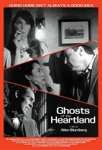 Ghosts Of The Heartland (2007) afişi