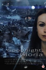 Goodnight,Gloria (2015) afişi