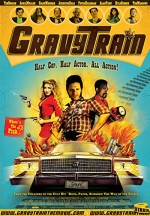 Gravytrain (2010) afişi