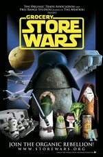 Grocery Store Wars: The Organic Rebellion (2006) afişi