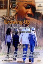 Growing Up in Two Generations (2013) afişi