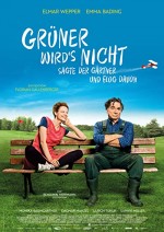 Grüner wird's nicht, sagte der Gärtner und flog davon (2018) afişi