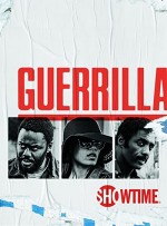 Guerrilla  (2017) afişi