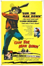 Gun The Man Down (1956) afişi