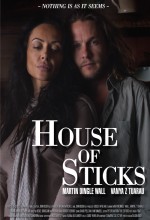 House Of Sticks (2011) afişi