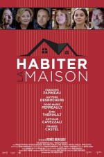 Habiter la maison (2025) afişi