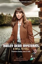 Hailey Dean Mystery: A Will to Kill (2018) afişi