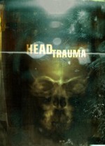 Head Trauma (2006) afişi
