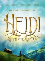 Heidi: Queen of the Mountain (2017) afişi