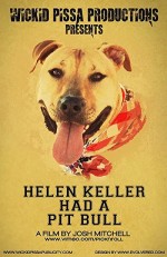 Helen Keller Had a Pitbull (2013) afişi