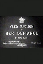 Her Defiance (1916) afişi