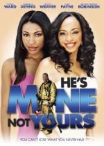 He's Mine Not Yours (2011) afişi