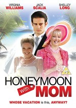 Honeymoon With Mom (2006) afişi