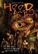 Hood Of The Living Dead (2005) afişi