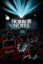 Horror Noire: A History of Black Horror (2019) afişi