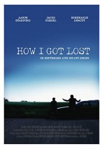How I Got Lost (2009) afişi