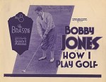 How ı Play Golf, By Bobby Jones No. 8: 'the Brassie' (1931) afişi