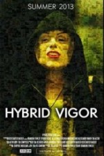 Hybrid Vigor (2013) afişi