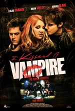 I Kissed A Vampire (2010) afişi