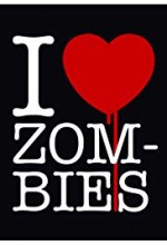 I Love Zombies  afişi