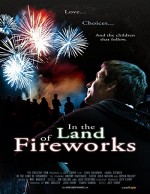 In The Land Of Fireworks (2010) afişi