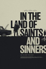 In The Land Of Saints And Sinners  afişi