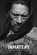 Inmate #1: The Rise of Danny Trejo (2019) afişi