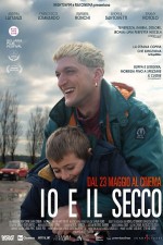 Io e il Secco (2024) afişi