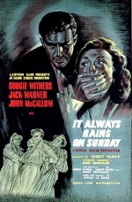 It Always Rains On Sunday (1947) afişi