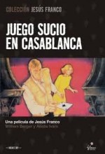Juego Sucio En Casablanca (1985) afişi