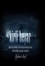 Kirli Beyaz (2010) afişi