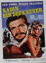 Kadın Bir Defa Sever (1984) afişi