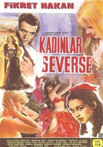 Kadınlar Severse (1967) afişi