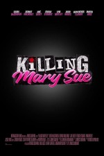 Killing Mary Sue  afişi