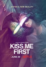 Kiss Me First (2018) afişi